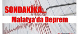 Malatya'da 4,4 Şiddetinde Deprem